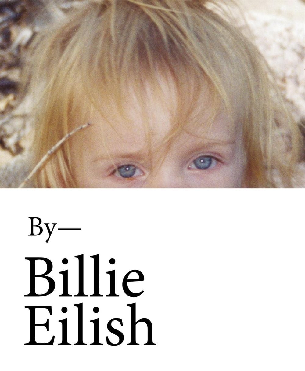Billie Eilish by Billie Eilish - ISBN: 9781526364104
