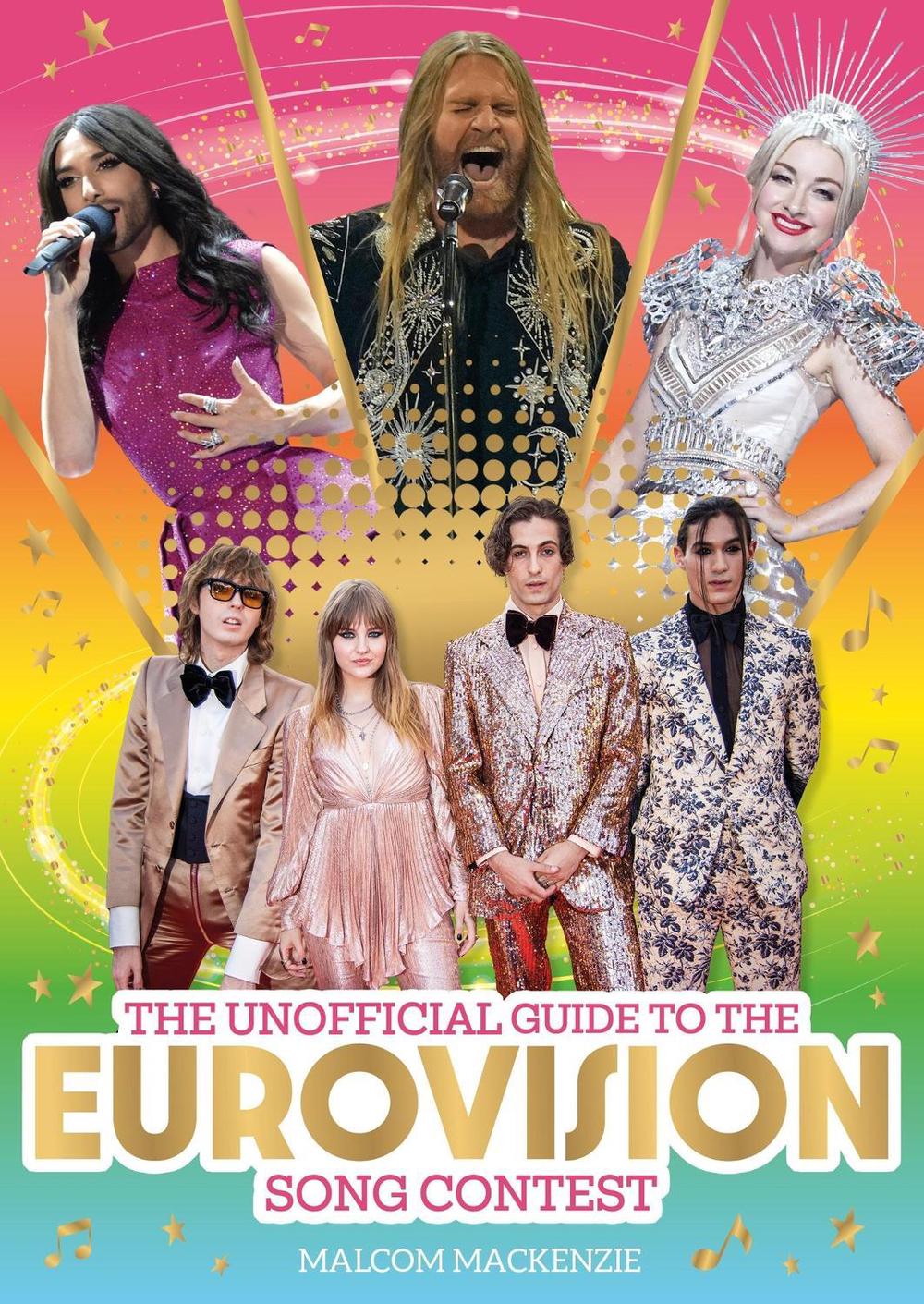 The Unofficial Guide to the Eurovision Song Contest 2024 by Malcolm Mackenzie - ISBN: 9781526366016