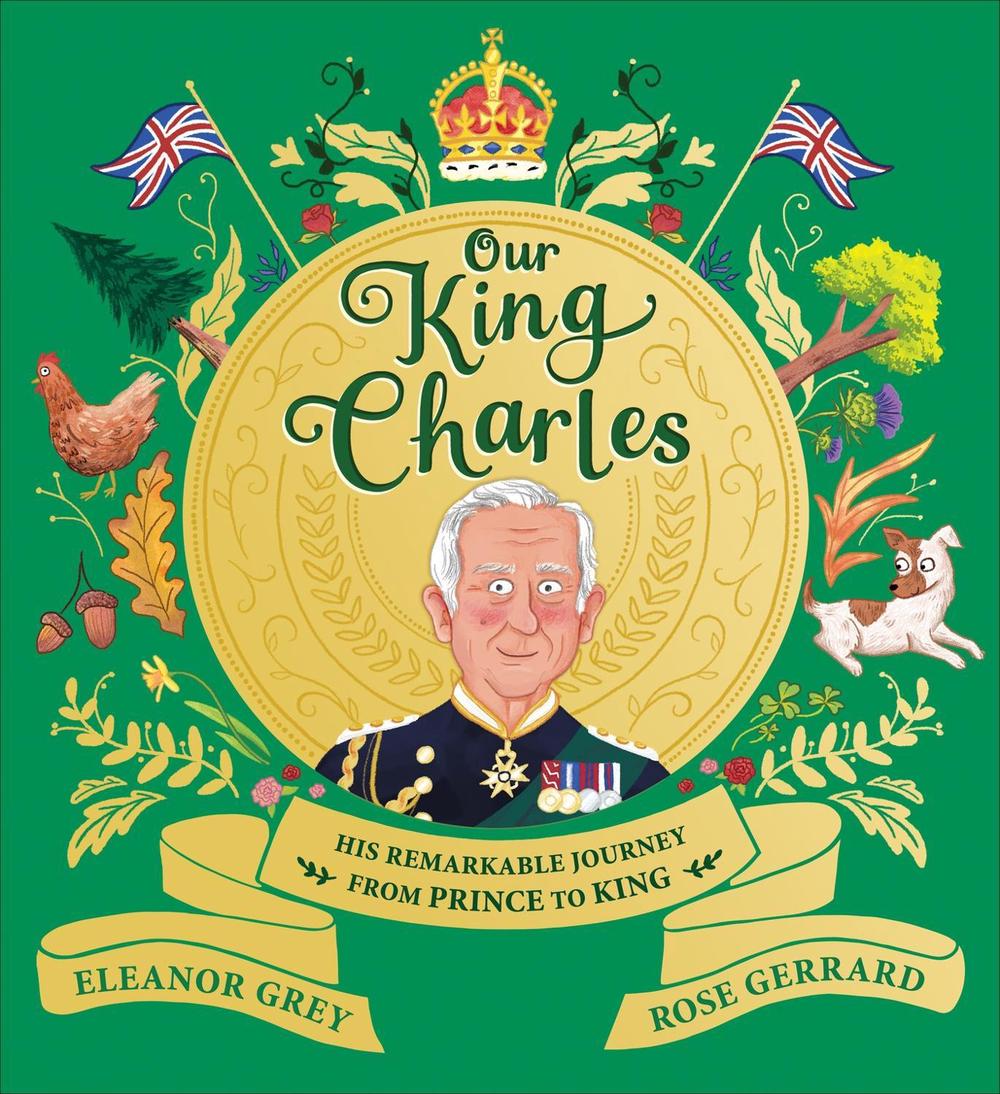 Our King Charles by Eleanor Grey - ISBN: 9781526366085