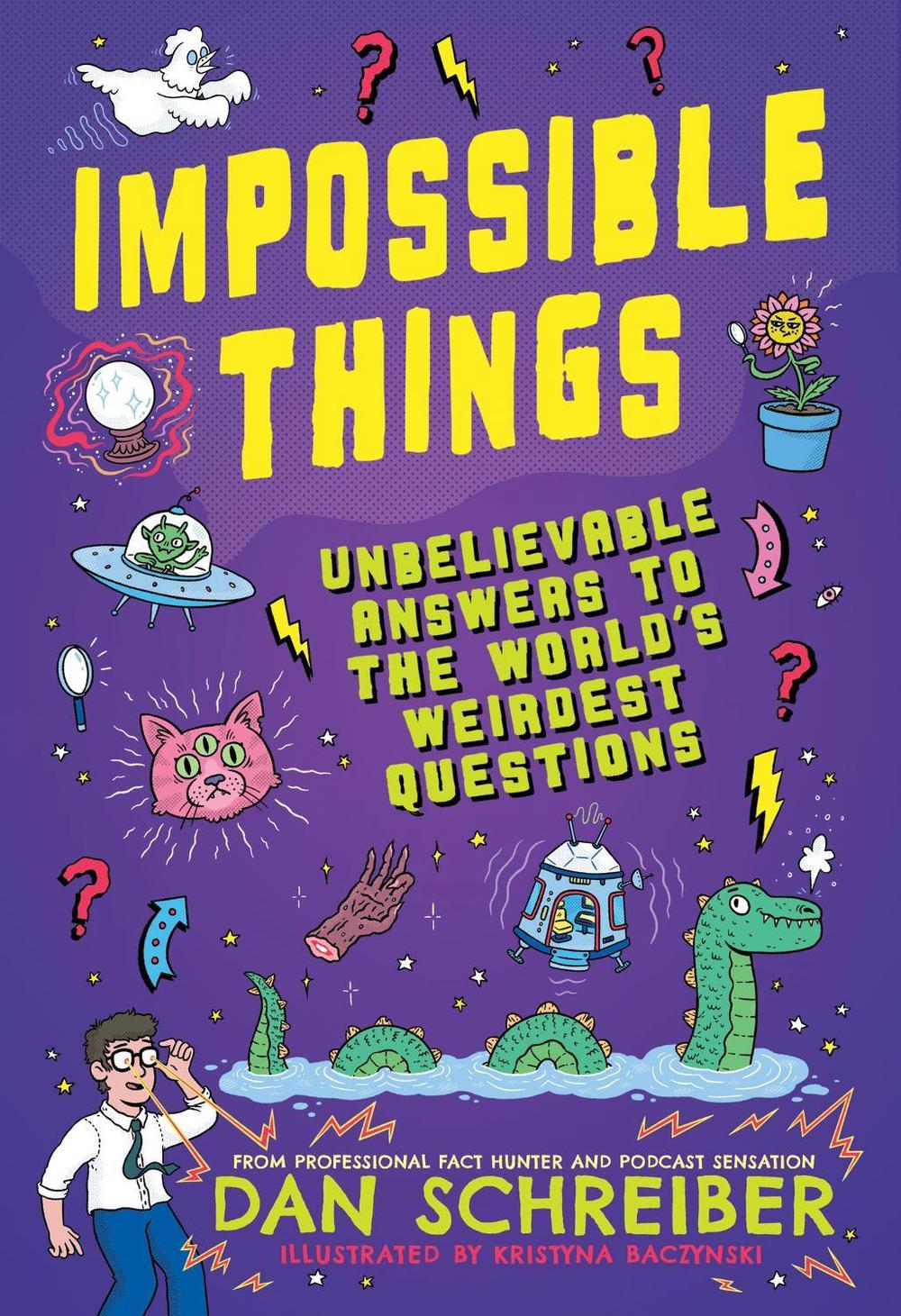 Impossible Things by Dan Schreiber - ISBN: 9781526366382
