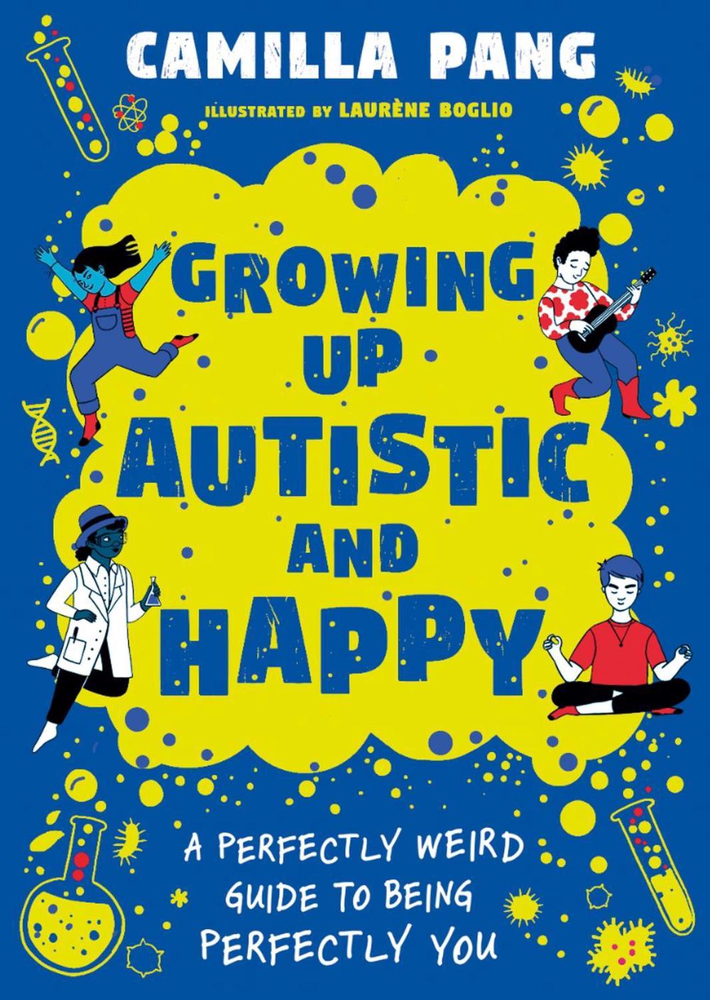 A Perfectly Weird Guide to Being Perfectly You by Camilla Pang - ISBN: 9781526366702