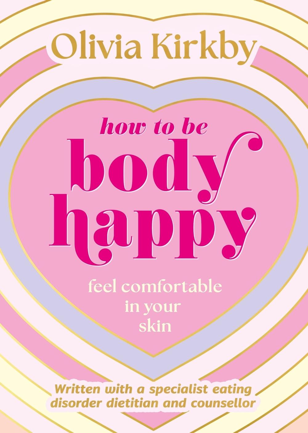 How to Be Body Happy, 9781526366894