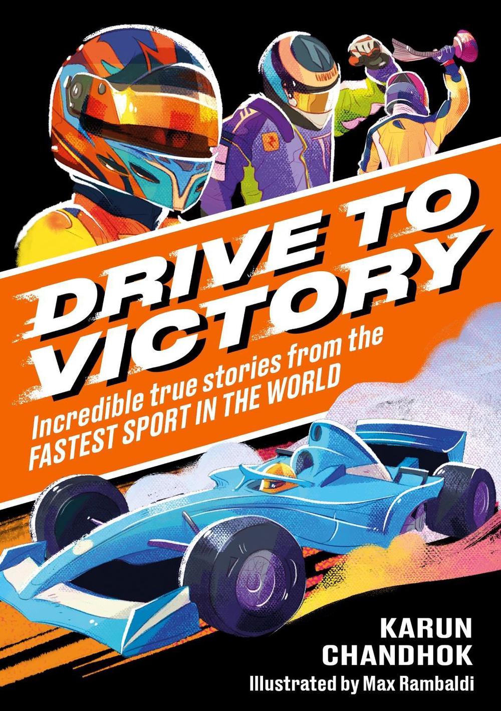 Drive to Victory by Karun Chandhok - ISBN: 9781526367051