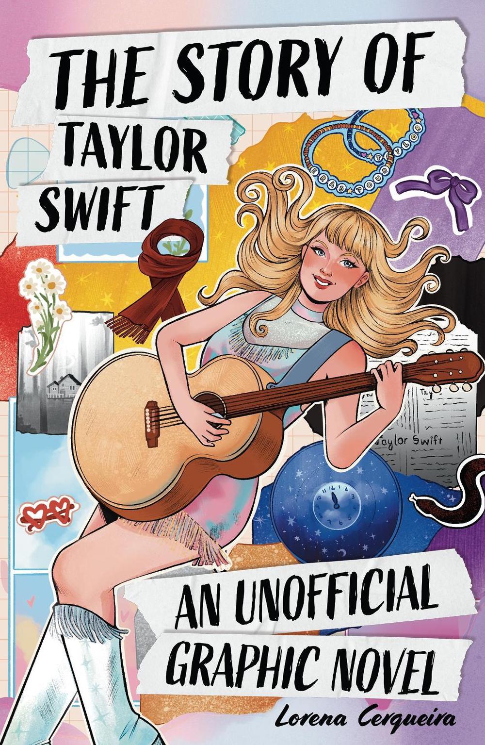The Taylor Swift Story: An Unofficial Graphic Novel by Lorena Cerqueira - ISBN: 9781526368539