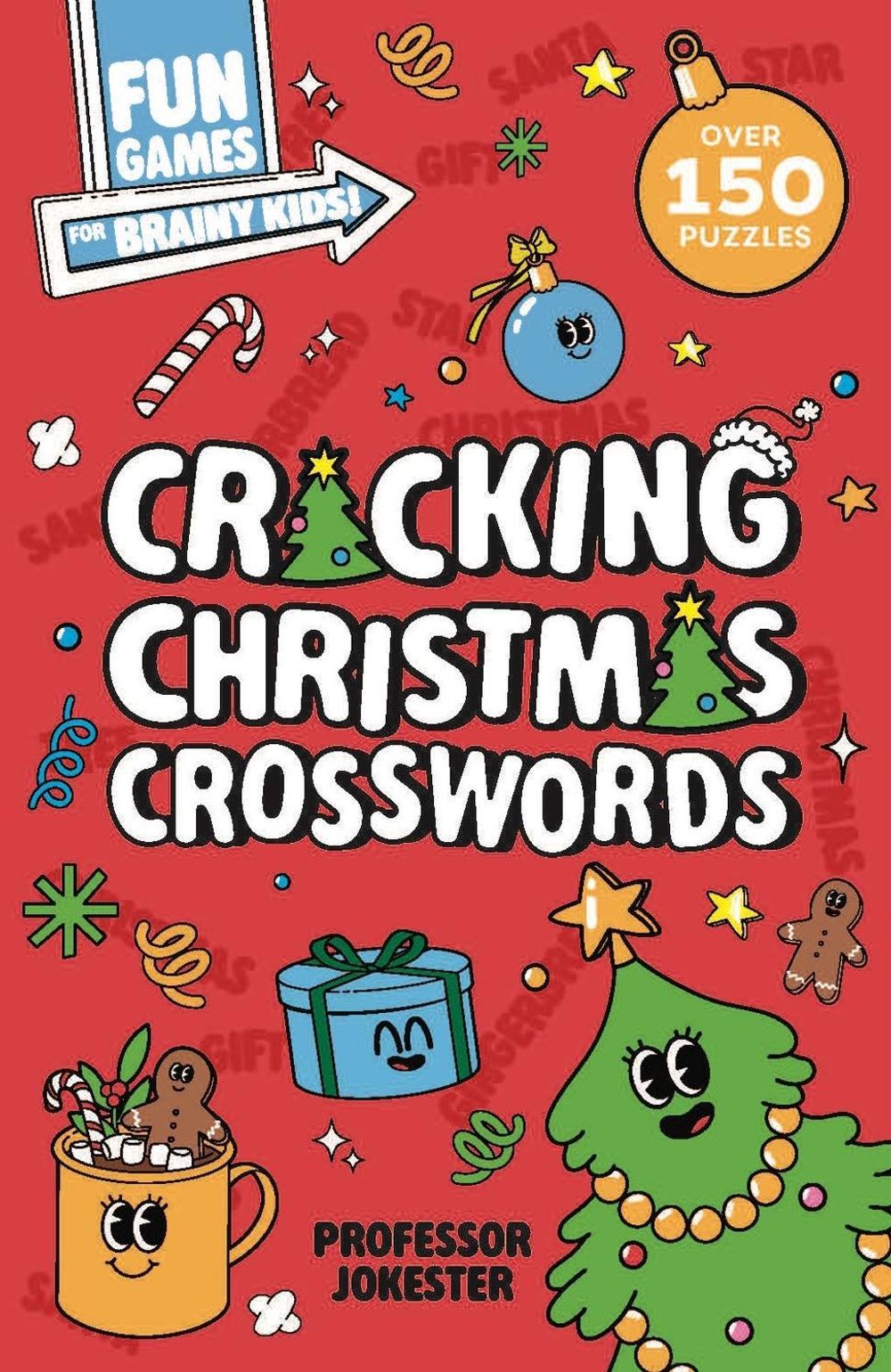 Fun Games for Brainy Kids: Cracking Christmas Crosswords by Wren & Rook - ISBN: 9781526368584