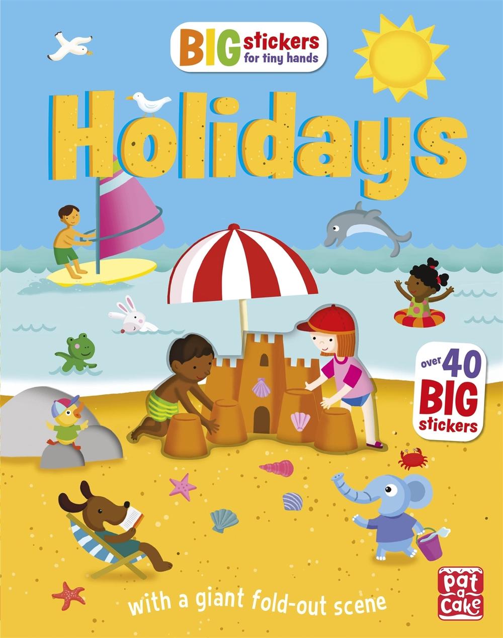 Big Stickers for Tiny Hands: Holidays by Fiona Munro - ISBN: 9781526380579