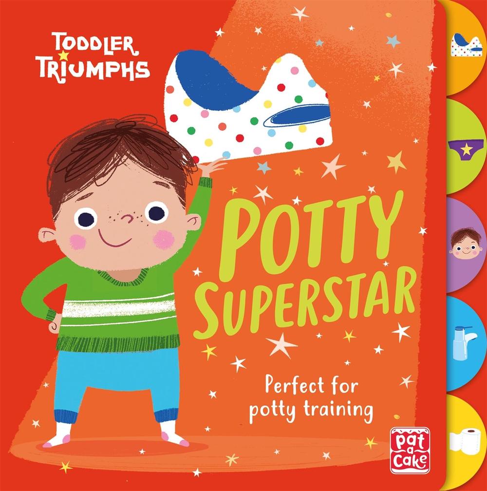 Toddler Triumphs: Potty Superstar, 9781526381507