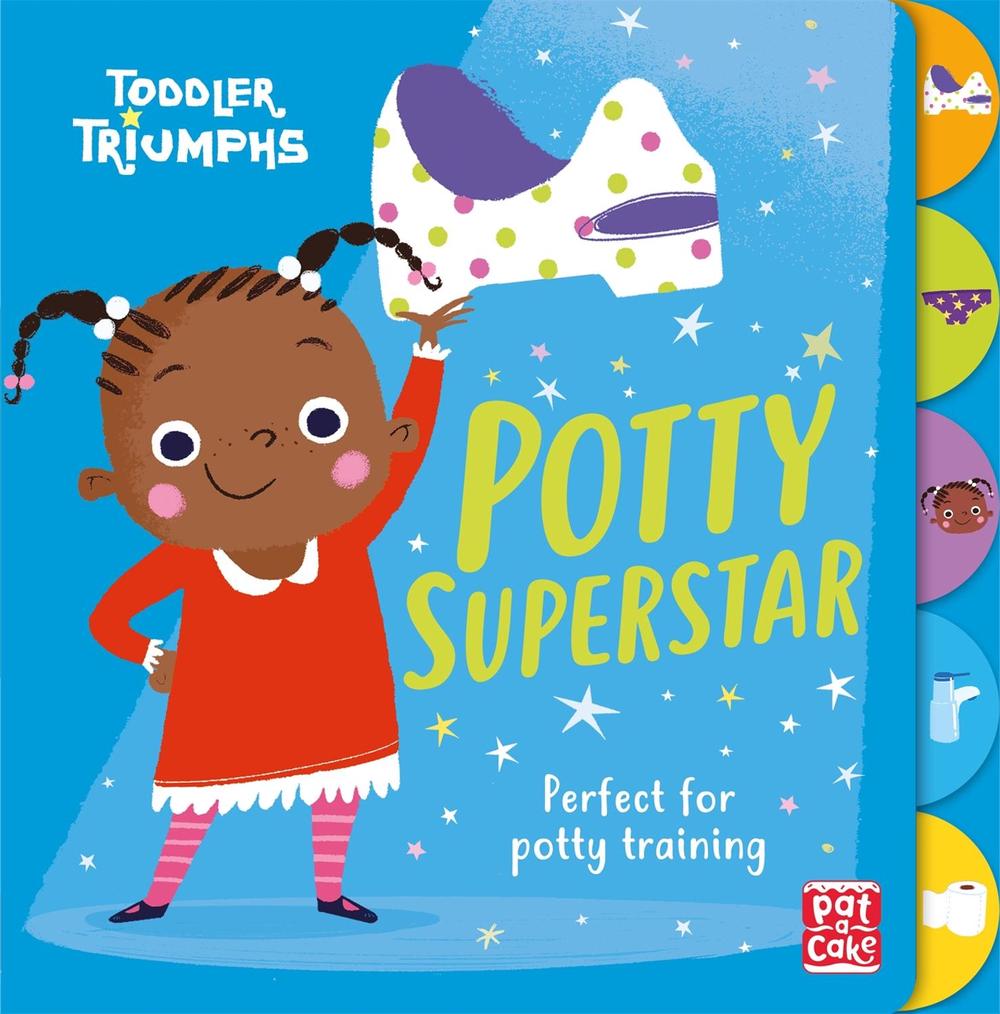 Toddler Triumphs: Potty Superstar, 9781526381514