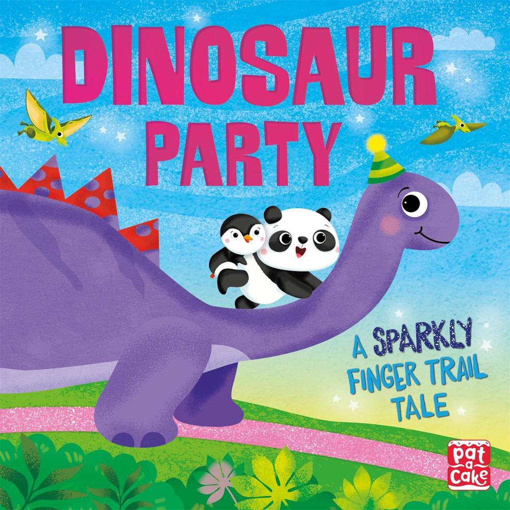 Finger Trail Tales: Dinosaur Party by Pat-a-Cake - ISBN: 9781526381767