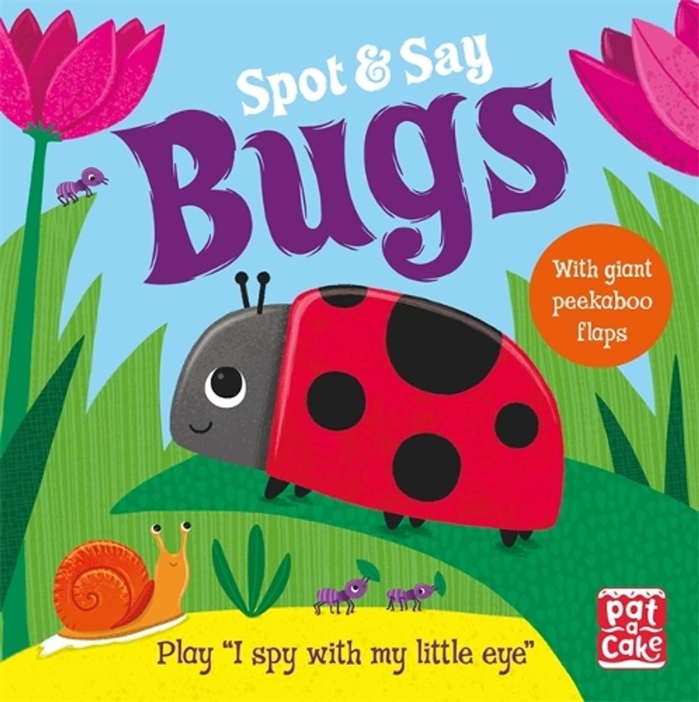 Spot and Say: Bugs by Pat-a-Cake - ISBN: 9781526382313