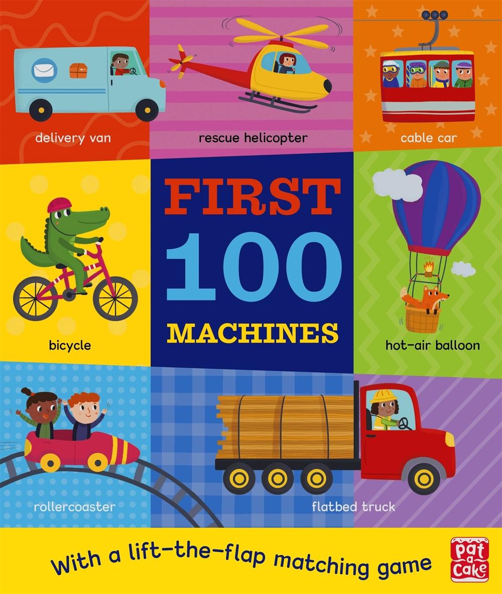 First 100 Machines by Pat-a-Cake - ISBN: 9781526382337