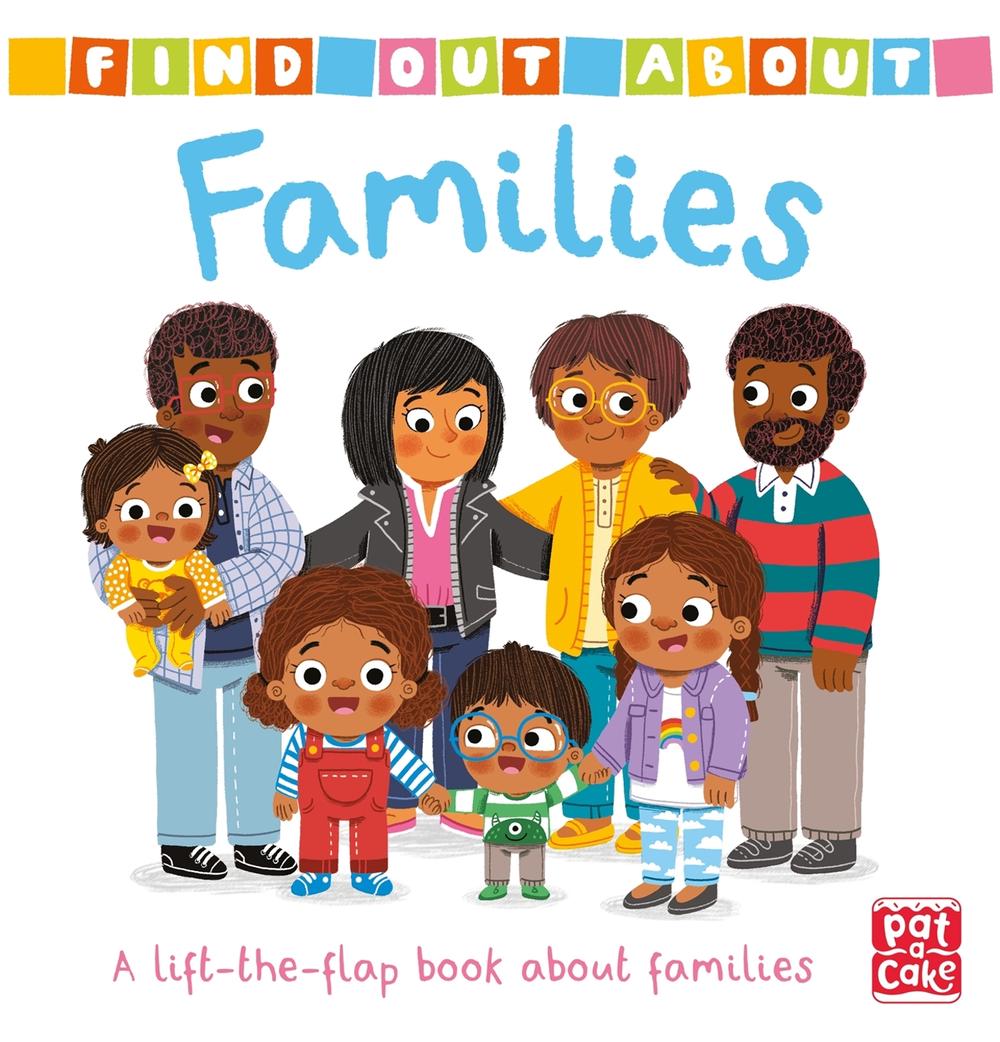 Find Out About: Families by Pat-a-Cake - ISBN: 9781526382528