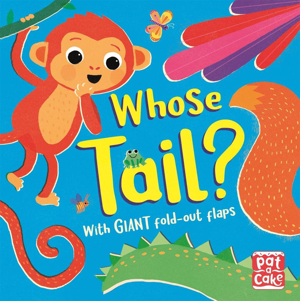 Fold-Out Friends: Whose Tail? by Pat-a-Cake - ISBN: 9781526383334