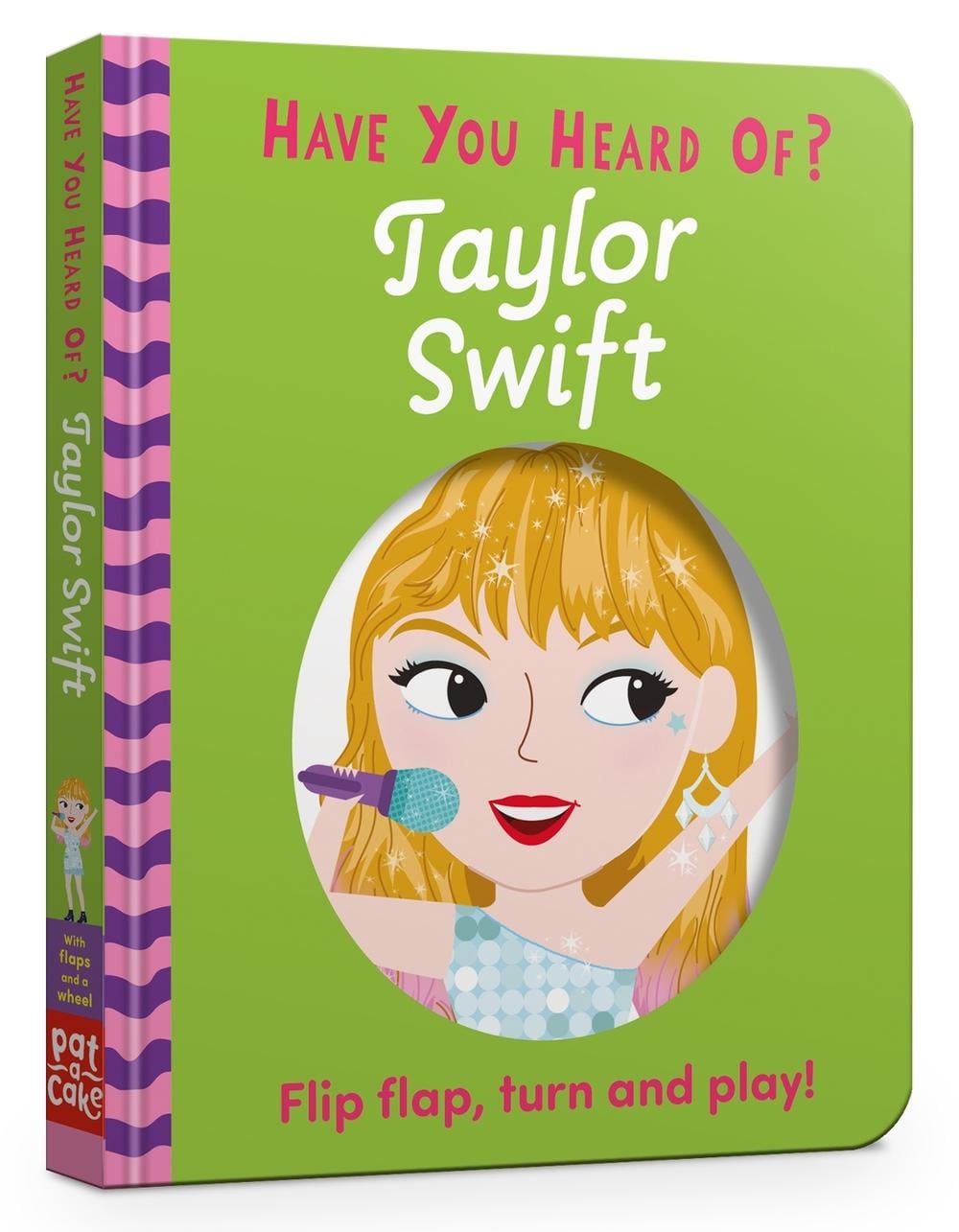 Have You Heard Of?: Taylor Swift by Pat-a-Cake - ISBN: 9781526384195