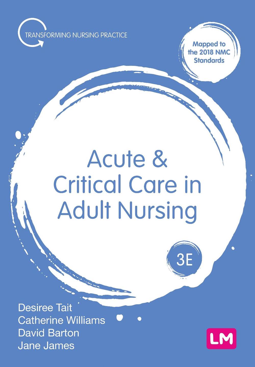 Acute and Critical Care in Adult Nursing, 3rd Edition, 9781526444684