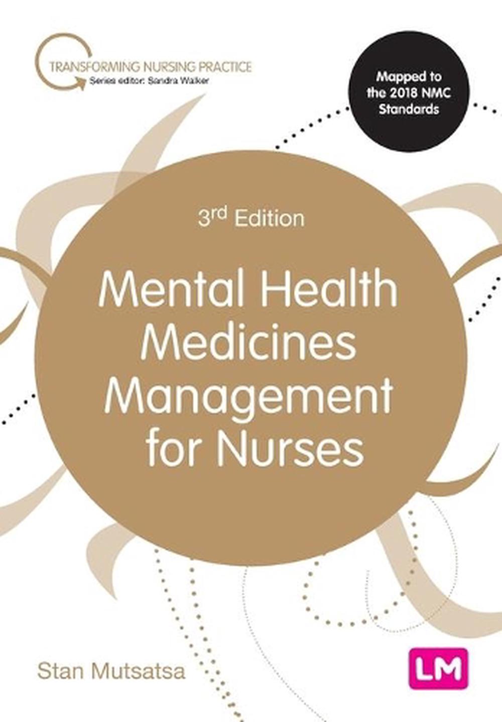 Mental Health Medicines Management for Nurses, 3rd Edition, 9781526473608