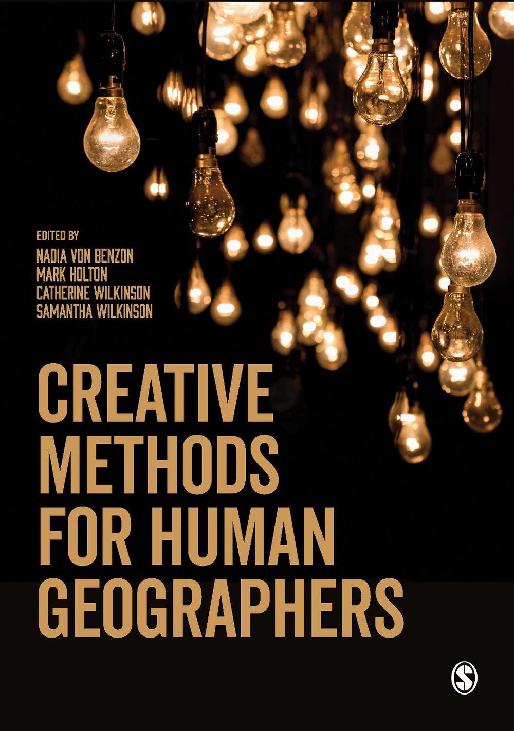 Creative Methods for Human Geographers, 9781526496980