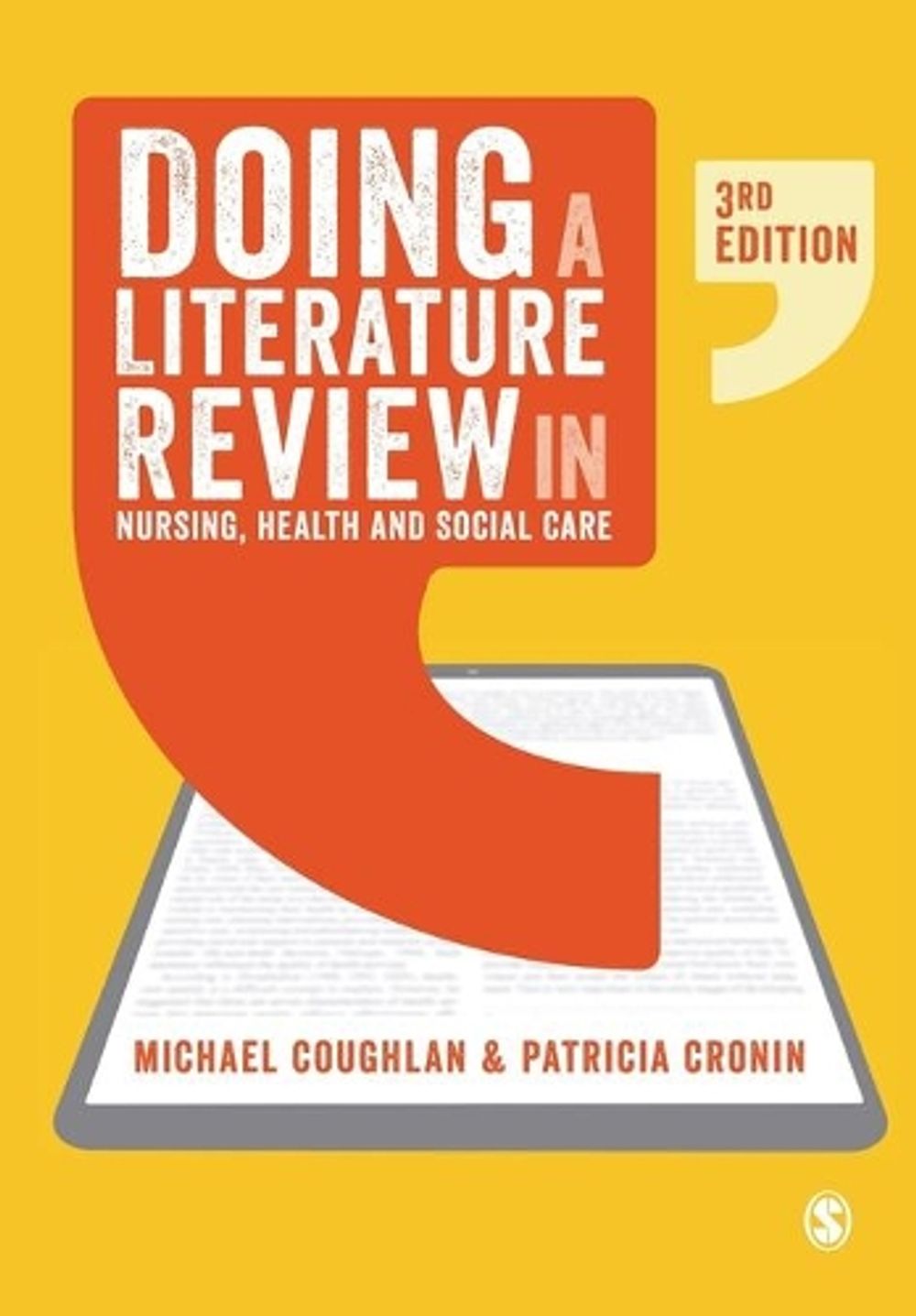 Doing a Literature Review in Nursing, Health and Social Care, 3rd Edition by Michael Coughlan - ISBN: 9781526497512