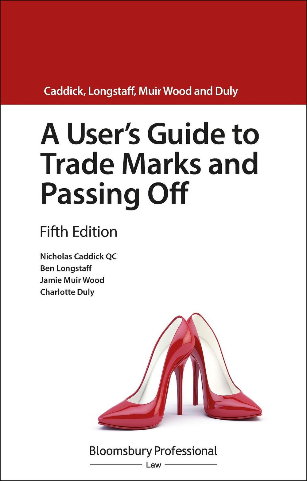 A User's Guide to Trade Marks and Passing Off, 9781526511553