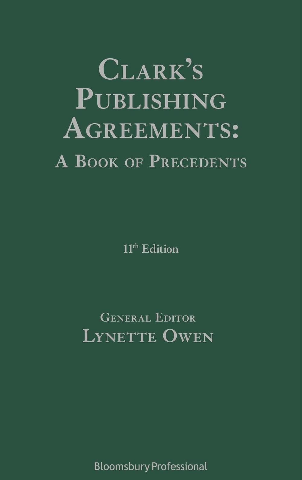 Clark's Publishing Agreements: A Book of Precedents, 9781526516947