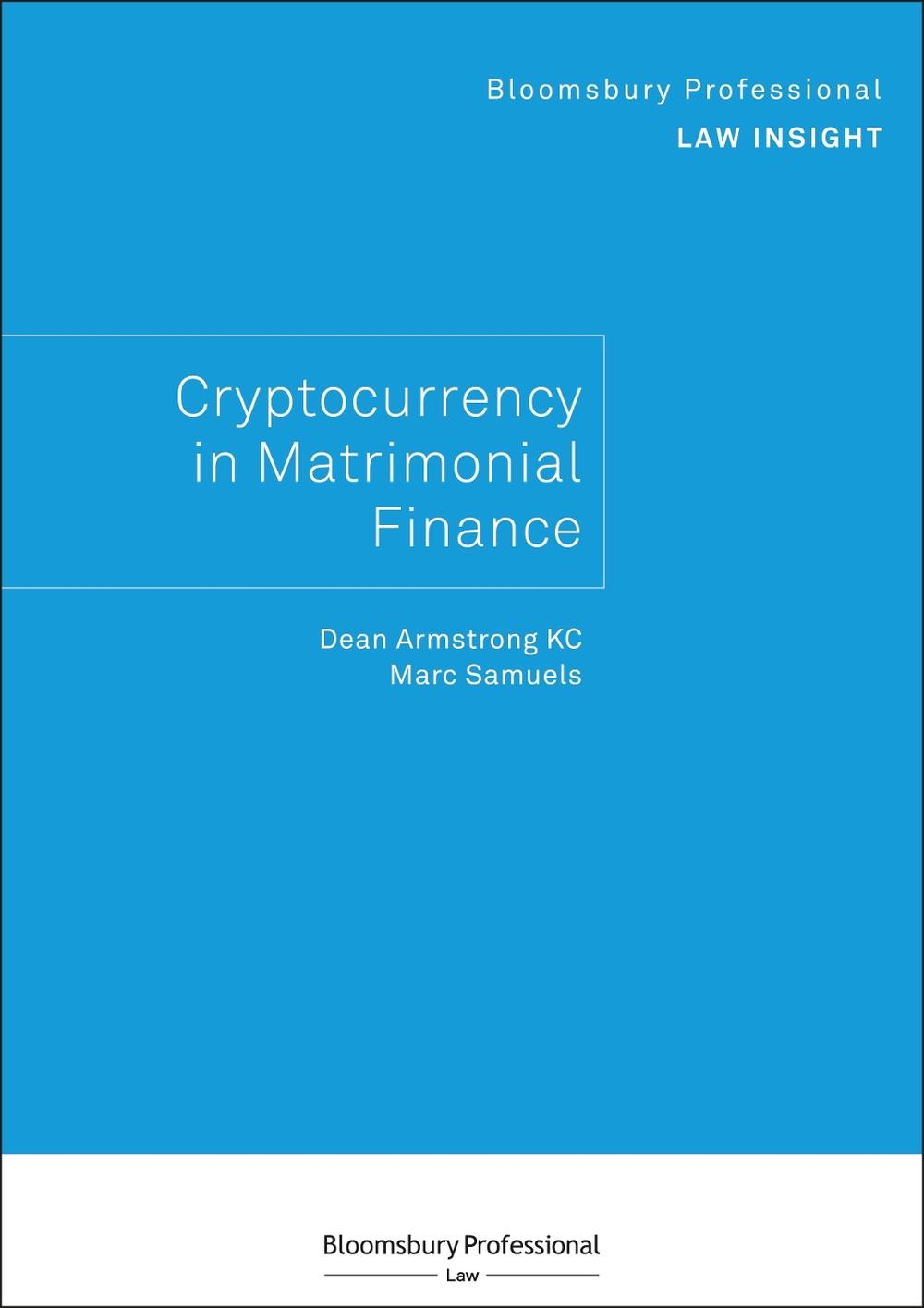 Bloomsbury Professional Law Insight - Cryptocurrency in Matrimonial Finance, 9781526521408