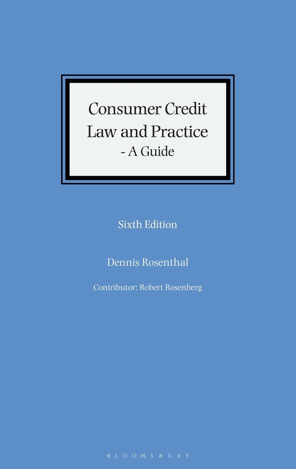 Consumer Credit Law and Practice - A Guide by Dennis Rosenthal - ISBN: 9781526524775