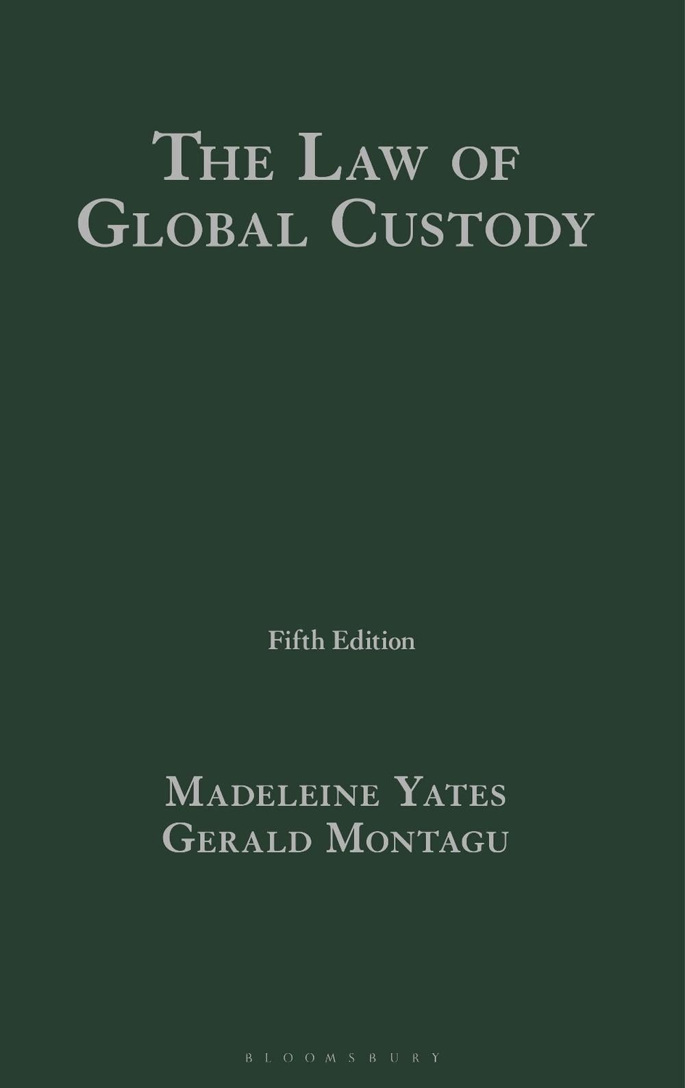 The Law of Global Custody by Madeleine Yates - ISBN: 9781526532336