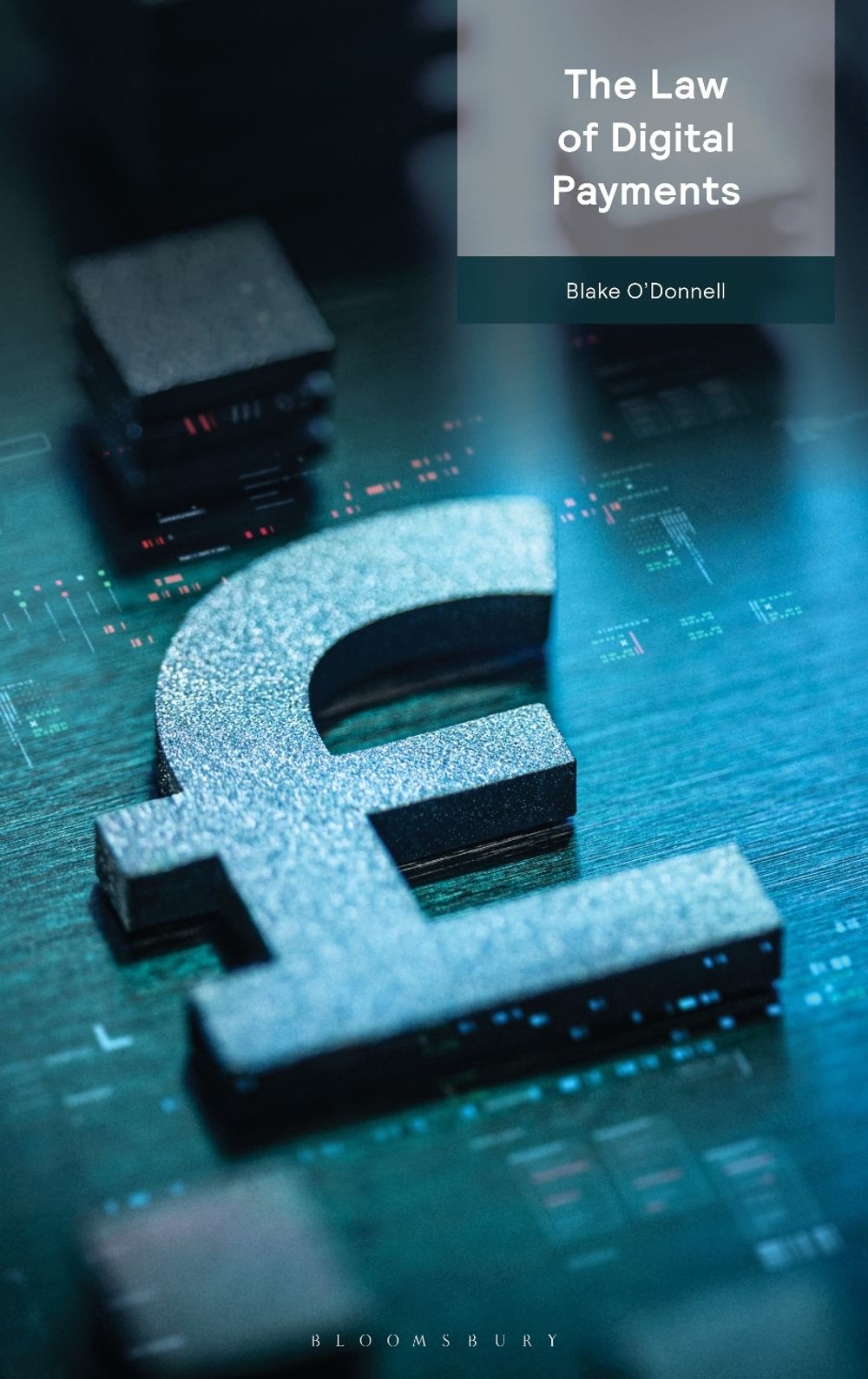 The Law of Digital Payments by Mr Blake O'Donnell - ISBN: 9781526535702