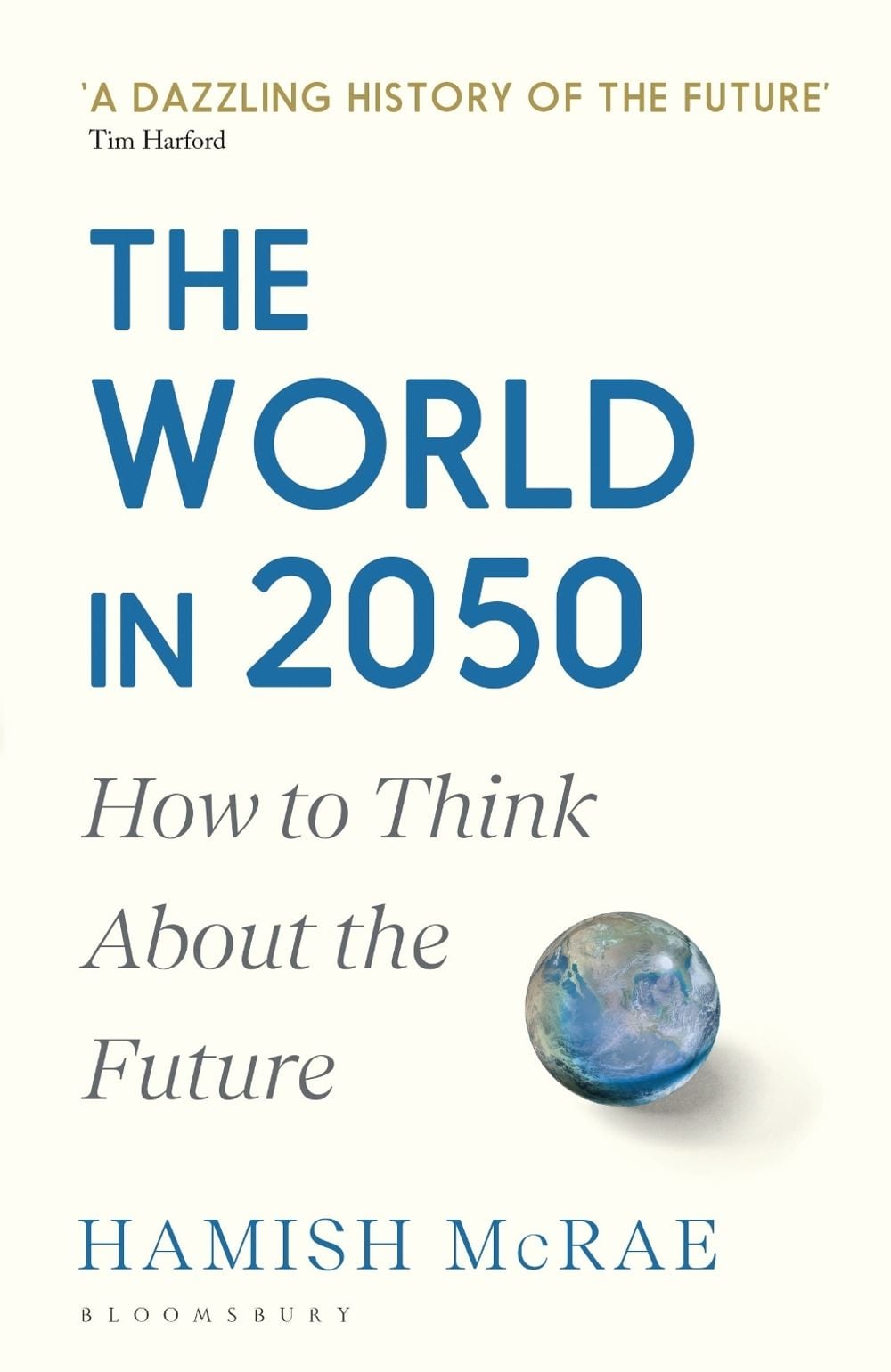The World in 2050 by Hamish McRae - ISBN: 9781526600066