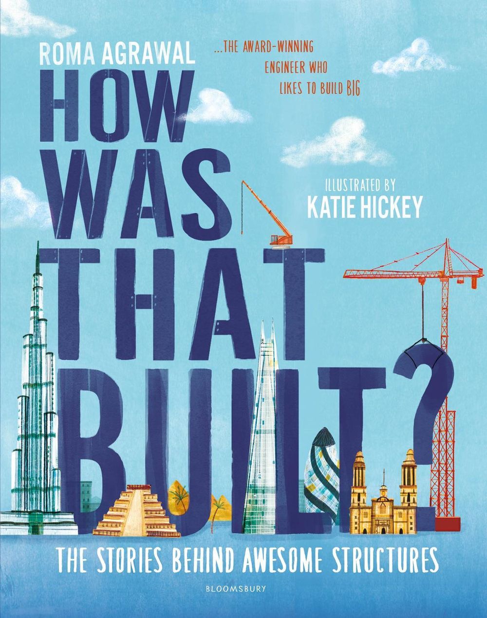 How Was That Built? by Roma Agrawal - ISBN: 9781526603654