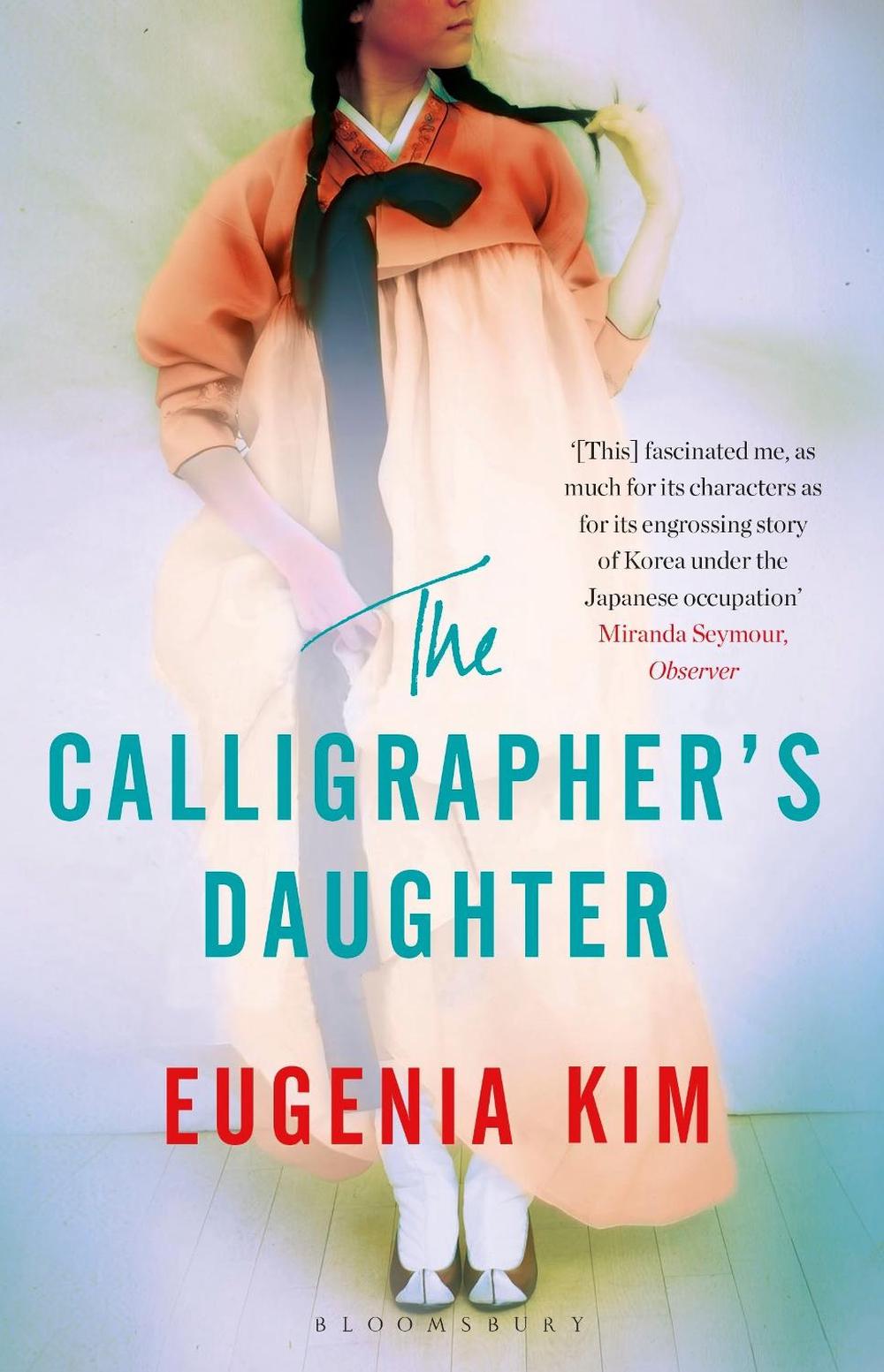 The Calligrapher's Daughter, 9781526608666