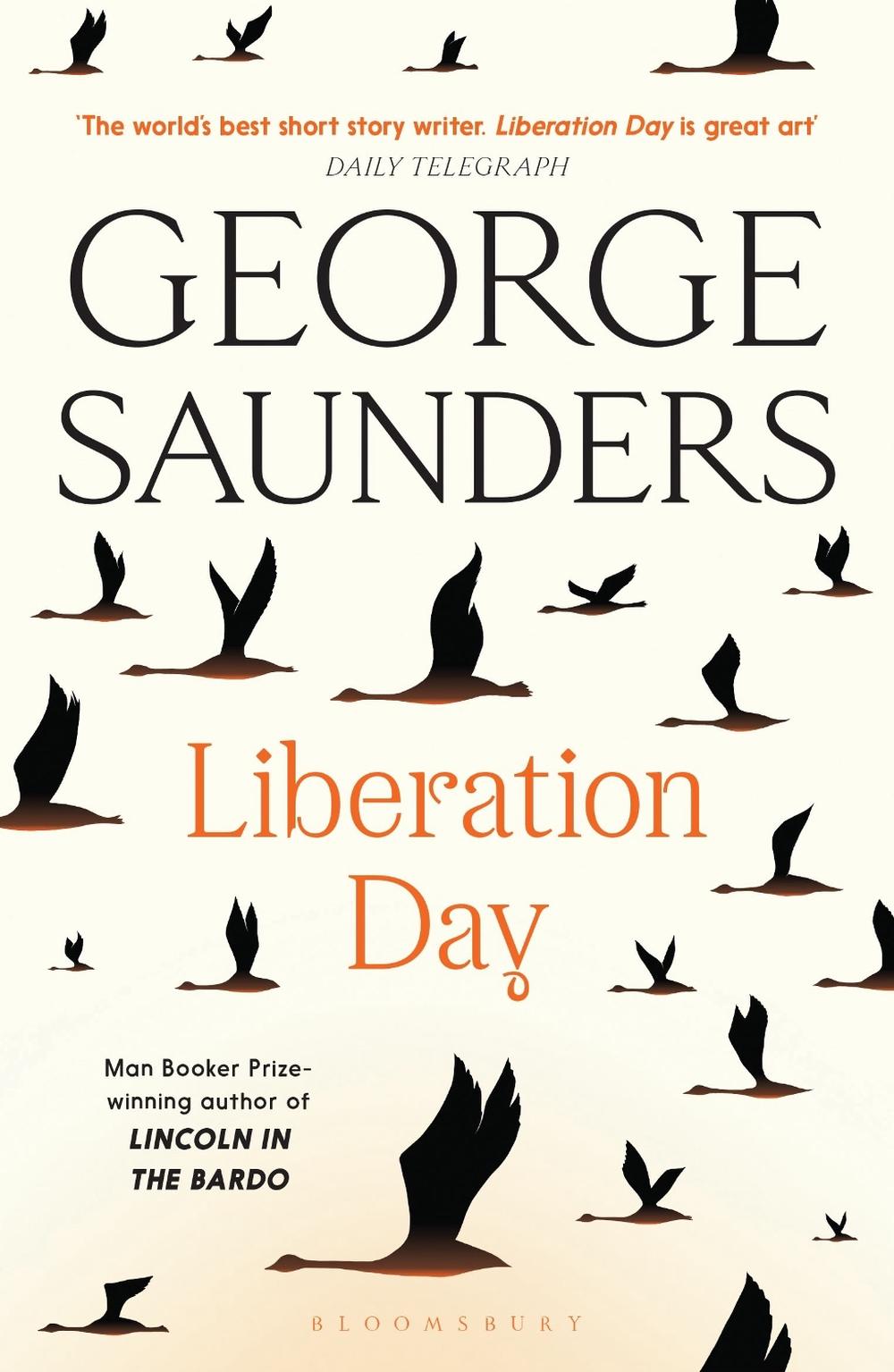 Liberation Day by George Saunders - ISBN: 9781526624994