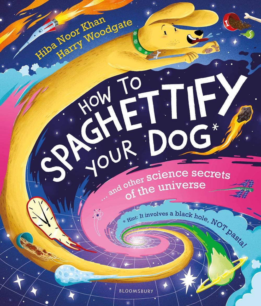 How To Spaghettify Your Dog, 9781526627810