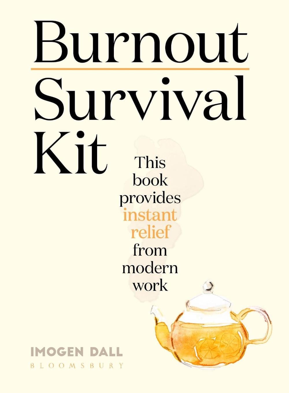 Burnout Survival Kit by Imogen Dall - ISBN: 9781526628435