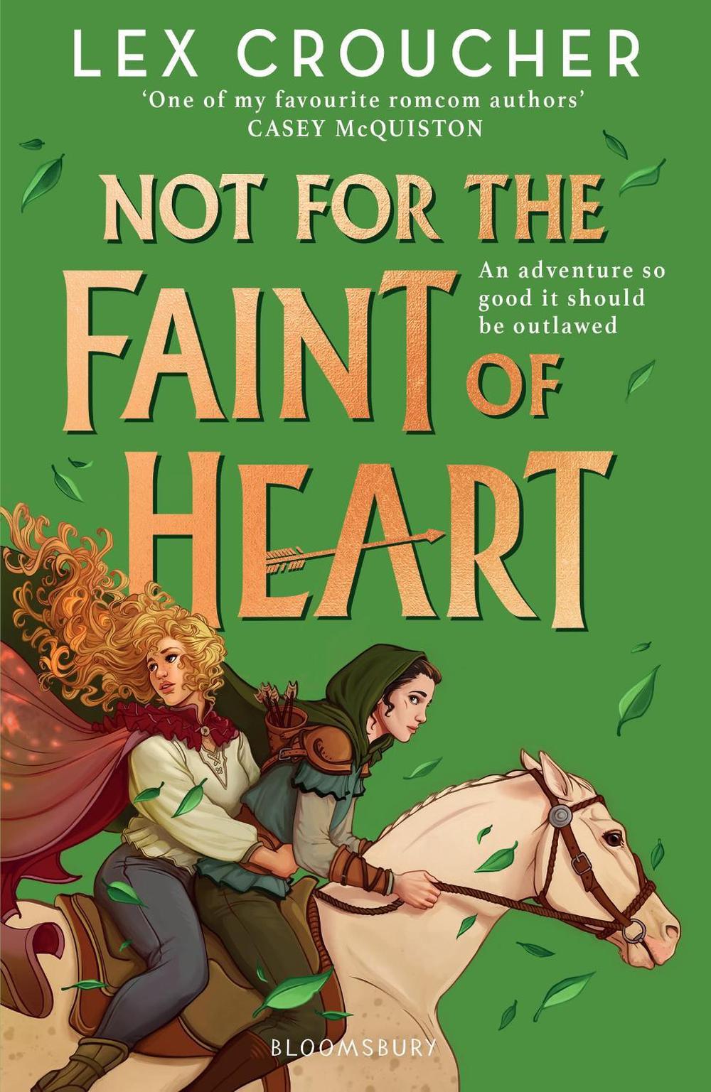 Not for the Faint of Heart by Lex Croucher - ISBN: 9781526651846