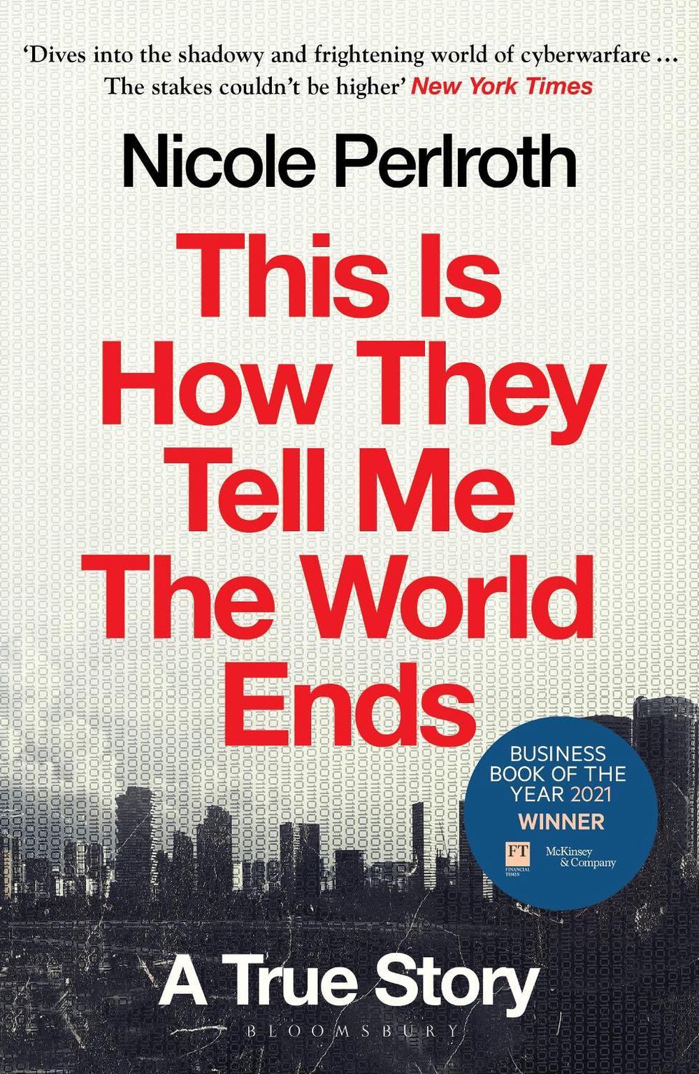 This Is How They Tell Me the World Ends, 9781526652539