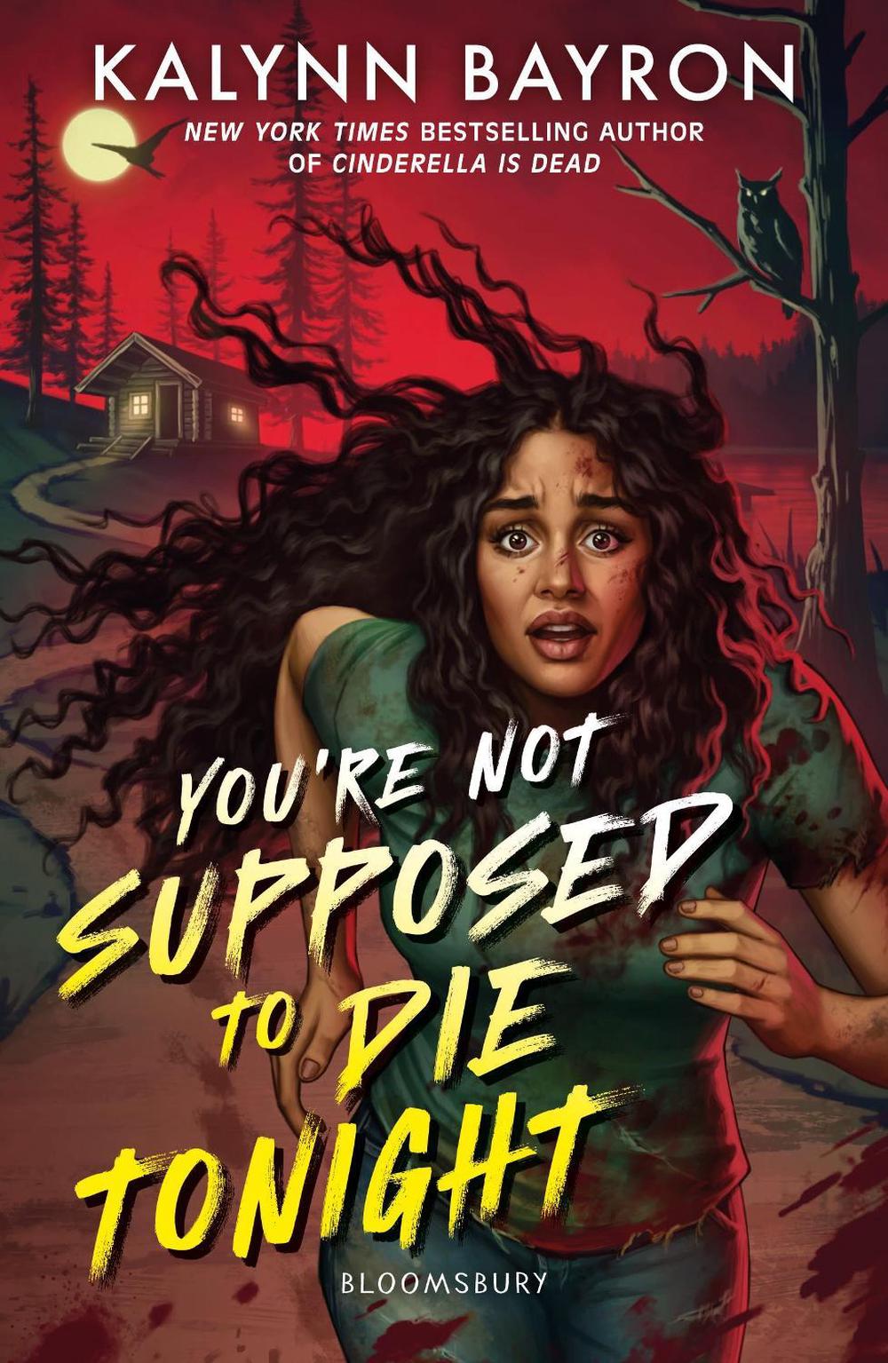 You're Not Supposed to Die Tonight, 9781526658463