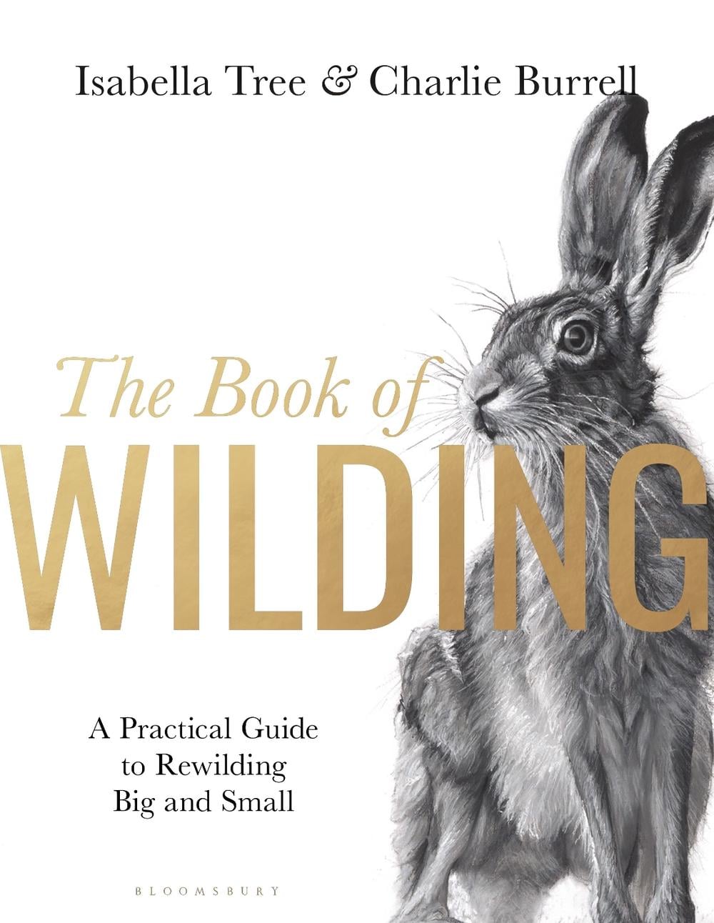 The Book of Wilding by Isabella Tree - ISBN: 9781526659293