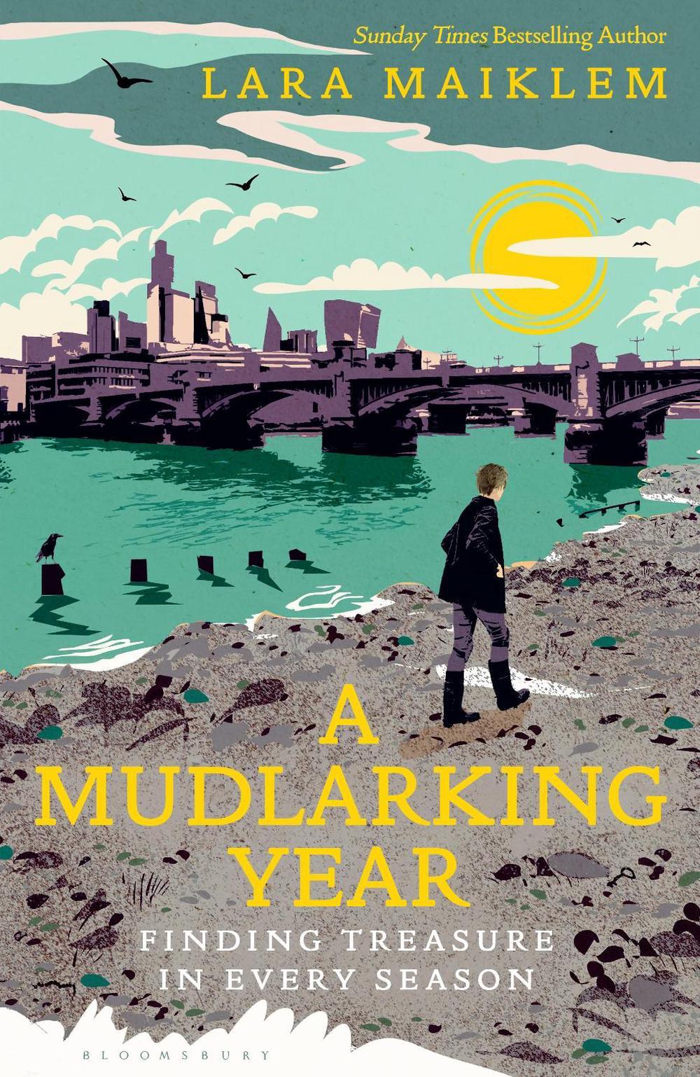 A Mudlarking Year, 9781526660756