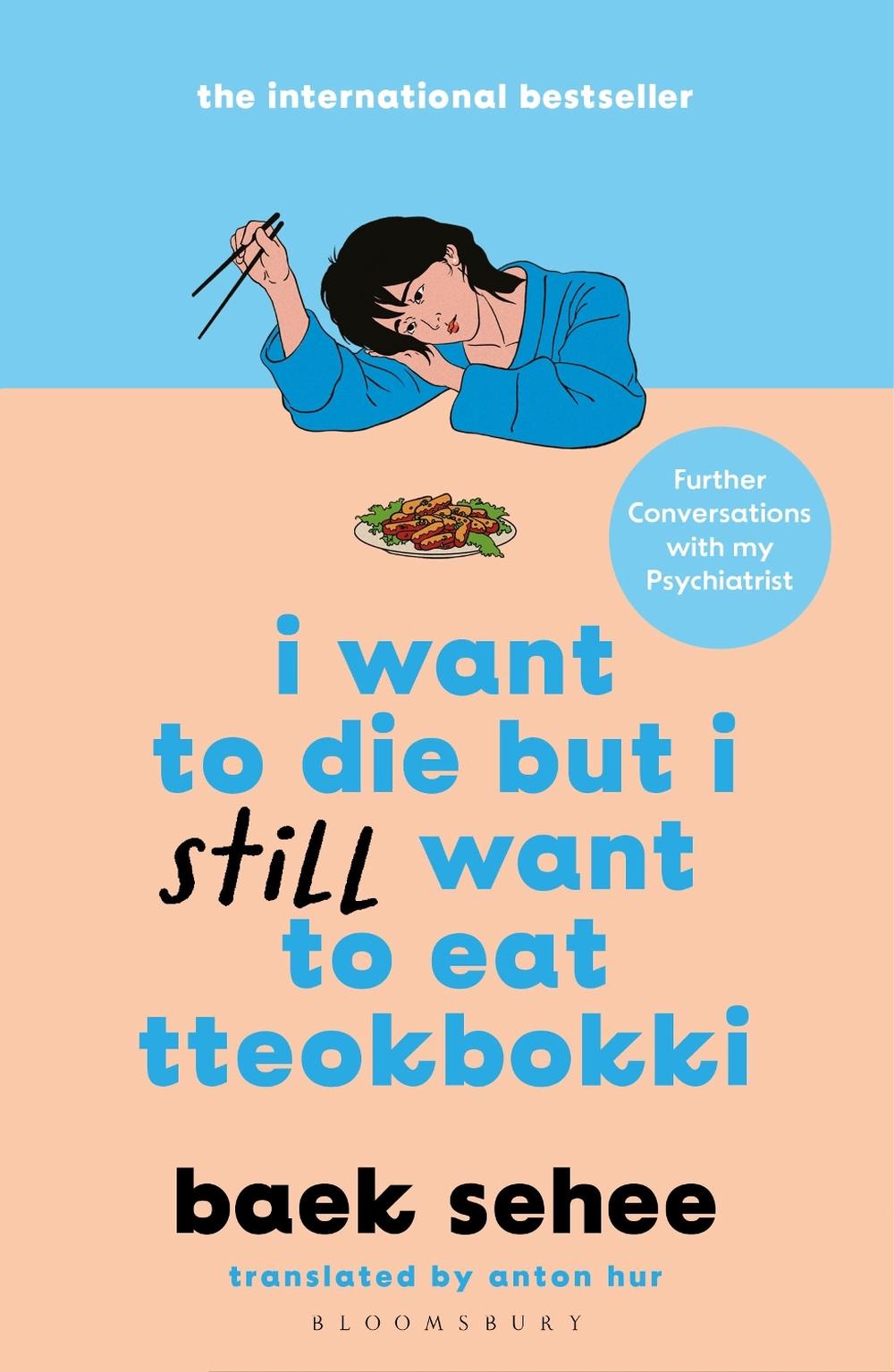 I Want to Die but I Still Want to Eat Tteokbokki, 9781526663665