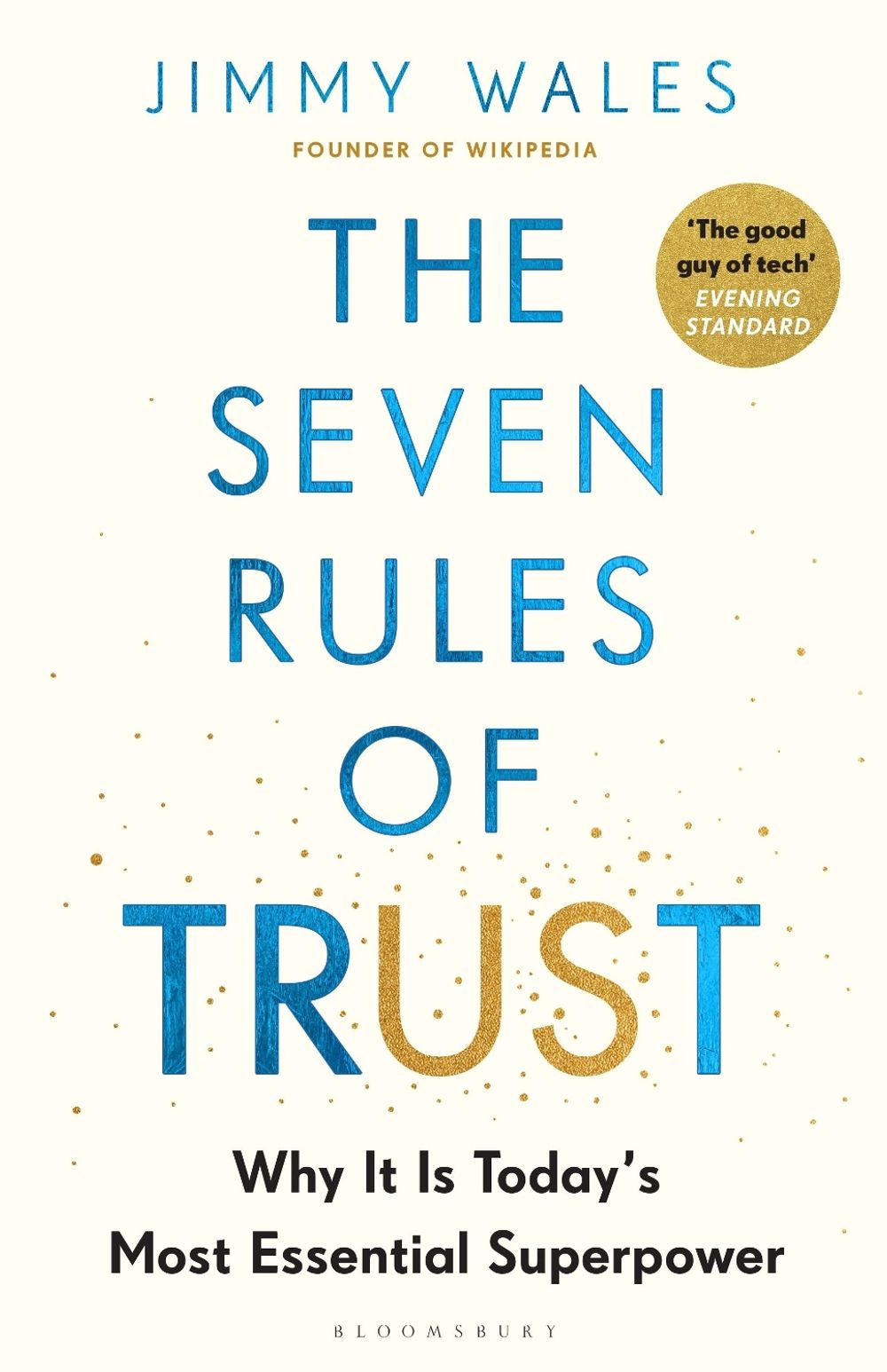 The Seven Rules of Trust by Jimmy Wales - ISBN: 9781526665027