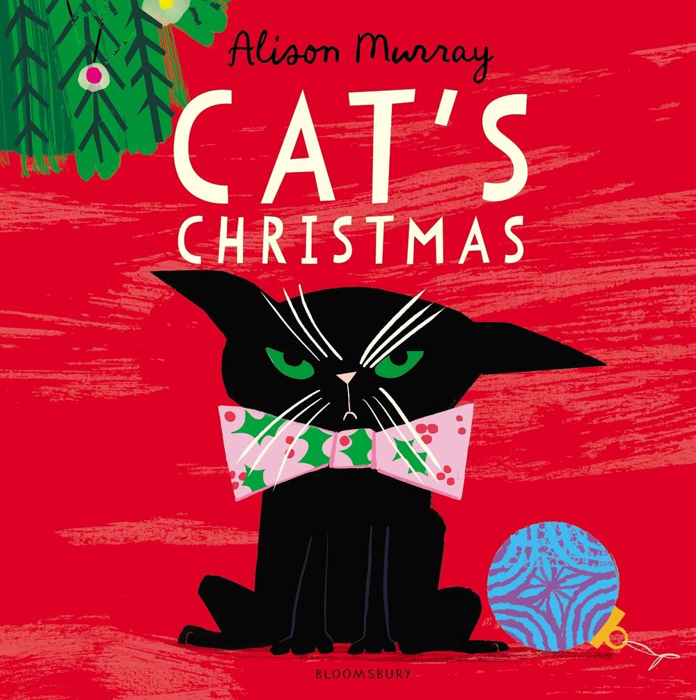 Cat's Christmas by Alison Murray - ISBN: 9781526665607