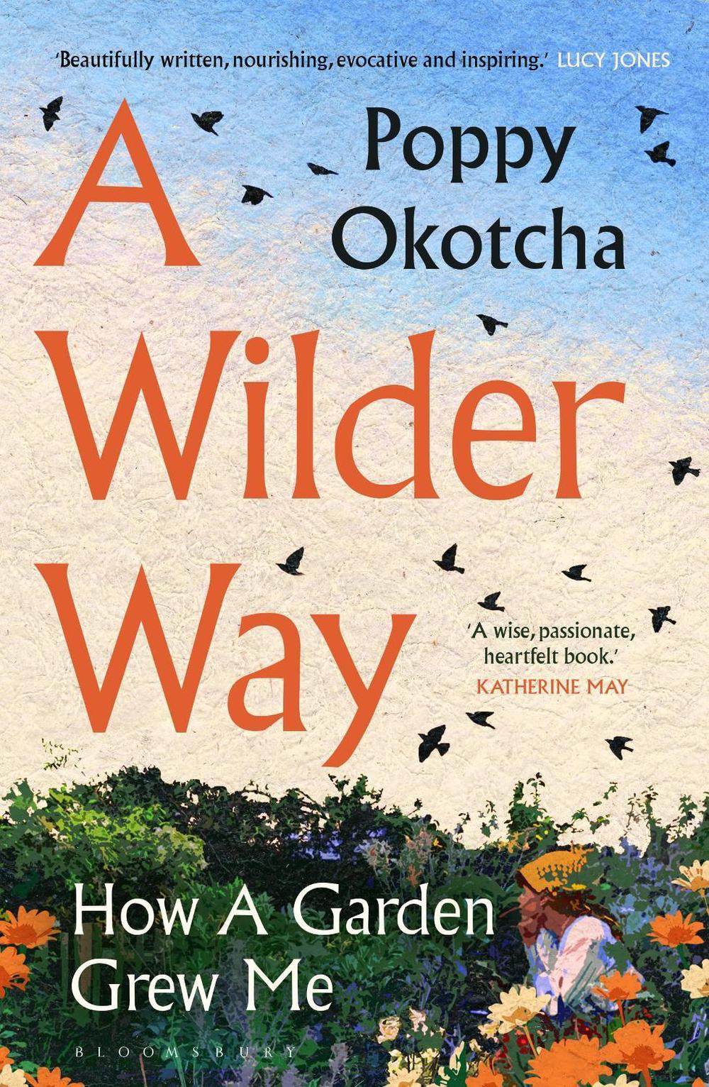 A Wilder Way by Poppy Okotcha - ISBN: 9781526666505