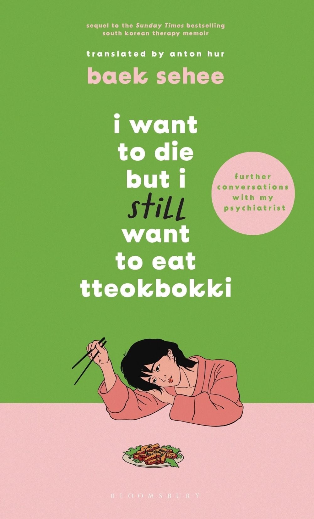 I Want to Die but I Still Want to Eat Tteokbokki by Baek Sehee - ISBN: 9781526667908