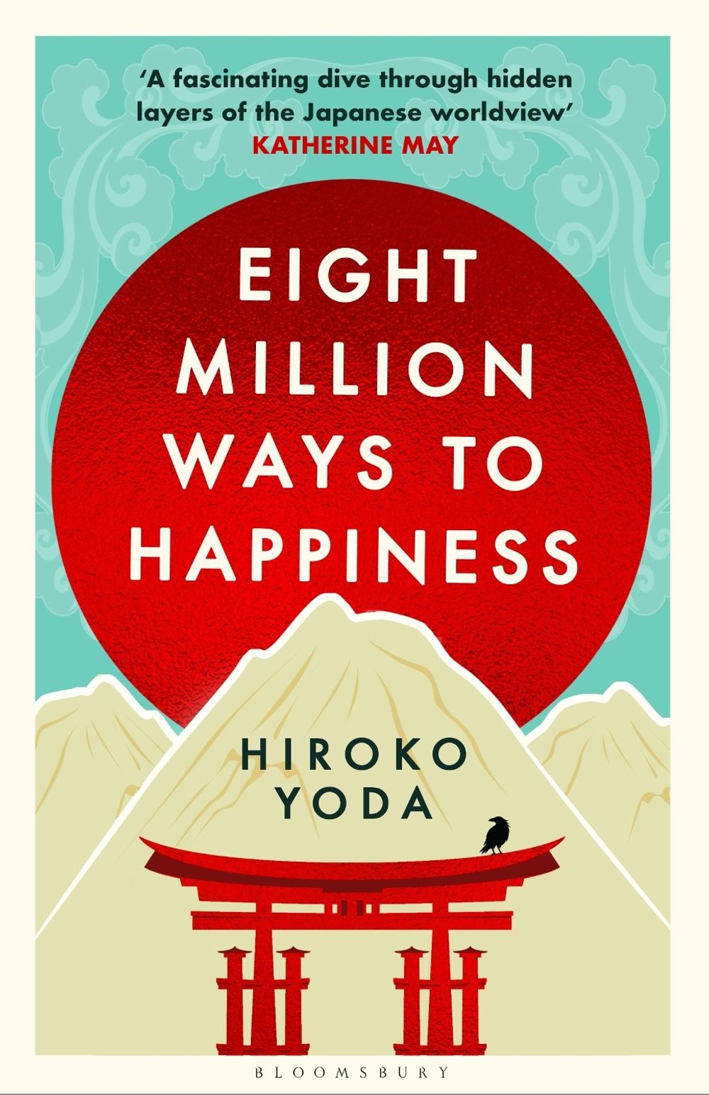 Eight Million Ways to Happiness by Hiroko Yoda - ISBN: 9781526672186
