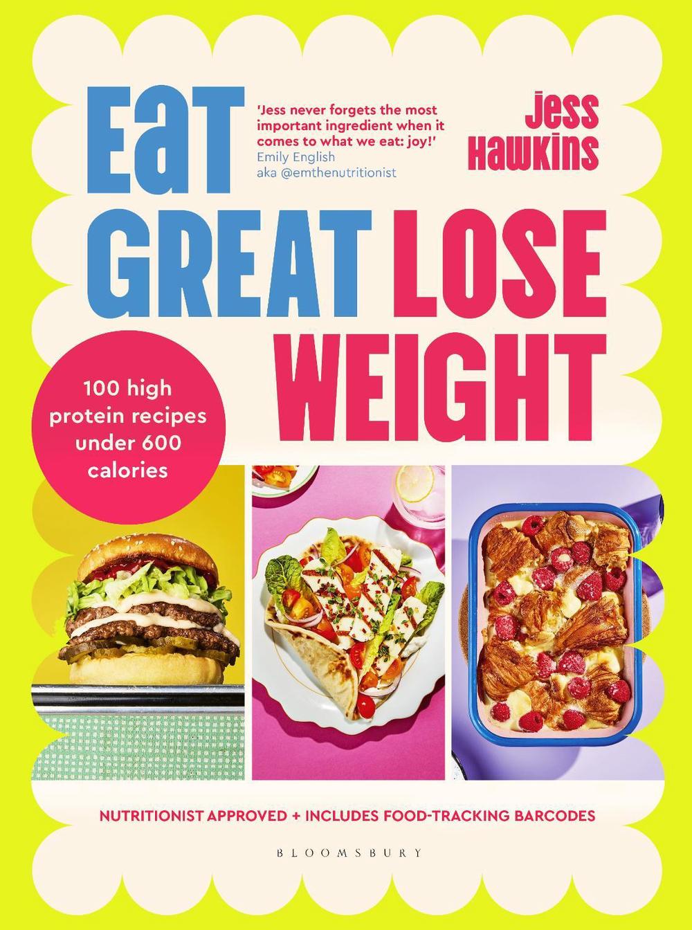 Eat Great, Lose Weight, 9781526681614