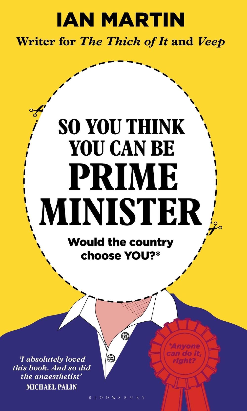 So You Think You Can Be Prime Minister, 9781526683182