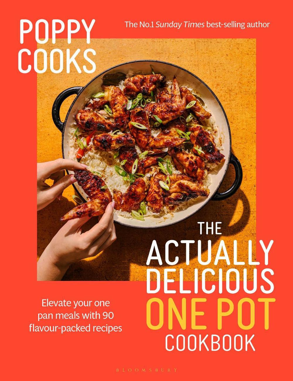 Poppy Cooks: The Actually Delicious One Pot Cookbook, 9781526689863