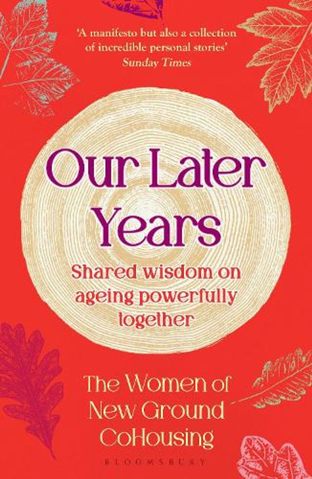 Our Later Years by New Ground - ISBN: 9781526692351