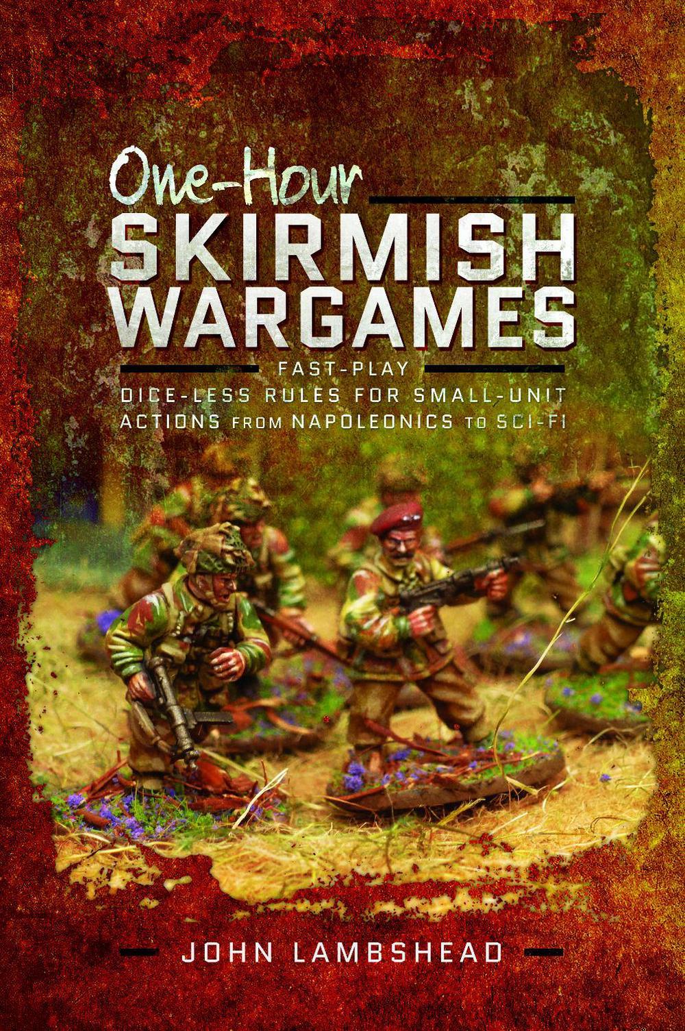 One-hour Skirmish Wargames, 9781526700049